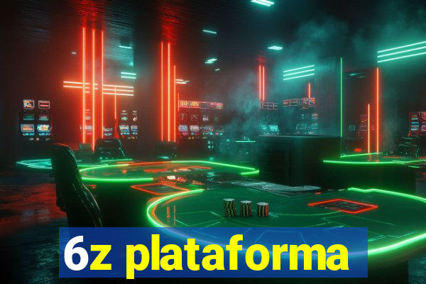 6z plataforma